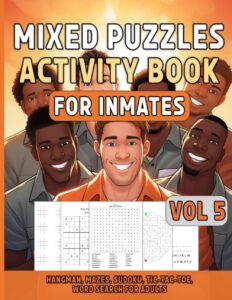 Mixed Puzzles Activity Book For Inmates Vol 5: Fun Activities For Adults